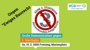 Mehr über den Artikel erfahren VCD ruft auf zur Demonstration gegen die 3.Startbahn